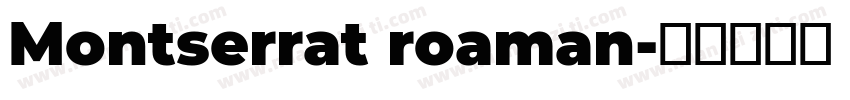 Montserrat roaman字体转换